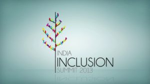 Glimpses of India Inclusion Summit 2013 | IIS